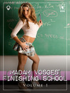 Madam Vosges' Finishing School (eBook): Volume 1